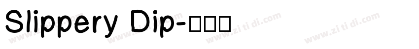 Slippery Dip字体转换